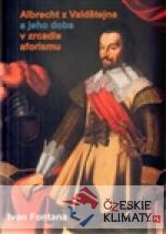 Albrecht z Valdštejna a jeho doba v zrcadle aforismu - książka