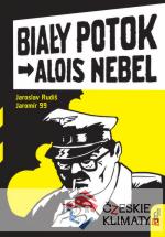 Alois Nebel 1 - Biały Potok (Alois Nebel: Bílý Potok) - książka