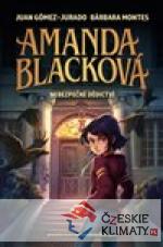 Amanda Blacková: Nebezpečné dědictví - książka