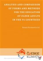 Analysis and Comparison of Forms and Methods for the Education of Older Adults in the V4 Countries - książka