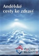 Andělské cesty ke zdraví - książka