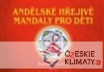 Andělské hřejivé mandaly pro děti - książka