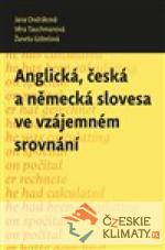 Anglická, česká a německá slovesa ve vzájemném srovnání - książka