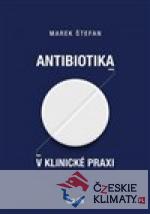 Antibiotika v klinické praxi - książka