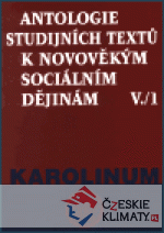 Antologie studijních textů k novověkým sociálním dějinám V./1 - książka