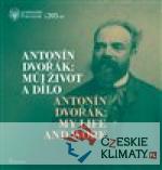 Antonín Dvořák: Můj život a dílo / Antonín Dvořák: My Life and Work - książka