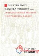 Antropologické přístupy v historickém bádání - książka