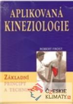 Aplikovaná kineziologie - Základní principy a techniky - książka
