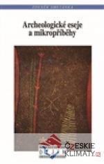Archeologické eseje a mikropříběhy - książka