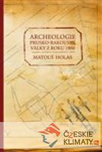 Archeologie prusko-rakouské války z roku 1866 - książka