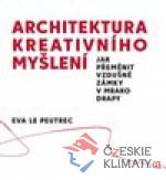 Architektura kreativního myšlení - książka