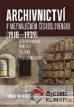 Archivnictví v meziválečném Československu (1918-1939) - książka