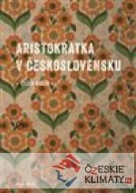 Aristokratka v Československu - książka