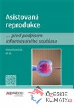 Asistovaná reprodukce... před podpisem informovaného souhlasu - książka
