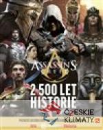 Assassin’s Creed – 2 500 let historie - książka