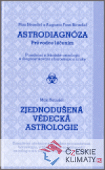 Astrodiagnóza - průvodce léčením / Zjednodušená vědecká astrologie - książka