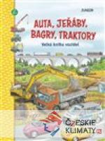 Auta, jeřáby, bagry, traktory - Velká kniha vozidel - książka