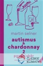 Autismus & Chardonnay 2 Pozdní sběr - książka