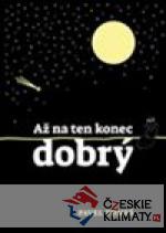 Až na ten konec dobrý - książka