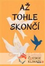 Až tohle skončí - książka