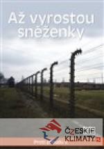 Až vyrostou sněženky - książka