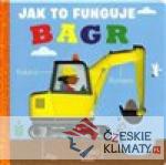 Bagr - Jak to funguje - książka