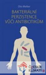 Bakteriální perzistence vůči antibiotikům - książka