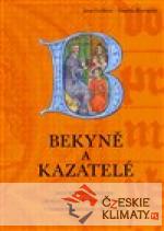 Bekyně a kazatelé - książka