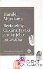 Bezfarebný Cukuru Tazaki a roky jeho putovania - książka