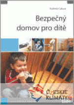 Bezpečný domov pro dítě - książka