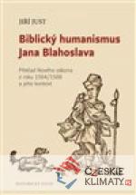 Biblický humanismus Jana Blahoslava - książka