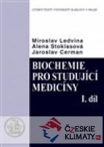 Biochemie pro studující medicíny I. a II. - książka