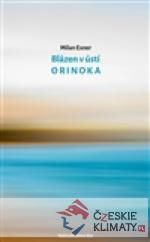 Blázen v ústí Orinoka - książka