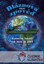 Bláznova zpověď -  Konečné řešení 2034 až 2041 - książka