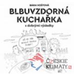 Blbuvzdorná kuchařka - książka