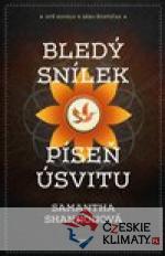 Bledý snílek | Píseň úsvitu - książka