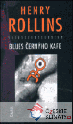 Blues černýho kafe - książka