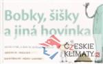 Bobky, šišky a jiná hovínka - książka