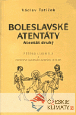 Boleslavské atentáty - Atentát druhý - książka