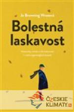 Bolestná laskavost - książka