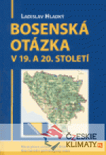 Bosenská otázka v 19. a 20. století - książka