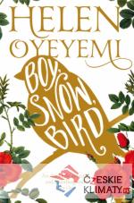 Boy, Snow, Bird - książka