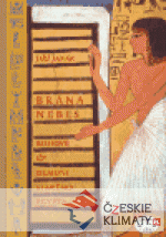 Brána nebes: bohové a démoni starého Egypta - książka