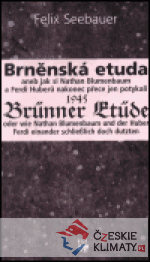 Brněnská etuda 1945 - Brünner Etüde 1945 - książka
