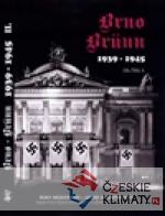 Brno 1939-1945 Roky nesvobody, 2.díl - książka