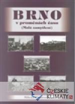 Brno v proměnách času - książka