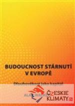 Budoucnost stárnutí v Evropě - książka