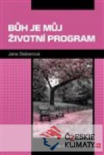 Bůh je můj životní program - książka