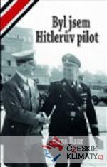 Byl jsem Hitlerův pilot - książka