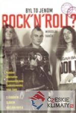 Byl to jenom Rock ´n´roll? - książka